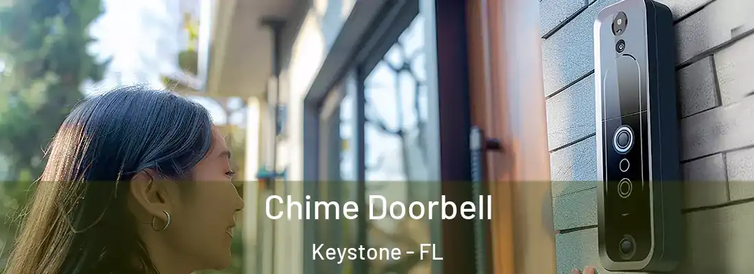 Chime Doorbell Keystone - FL